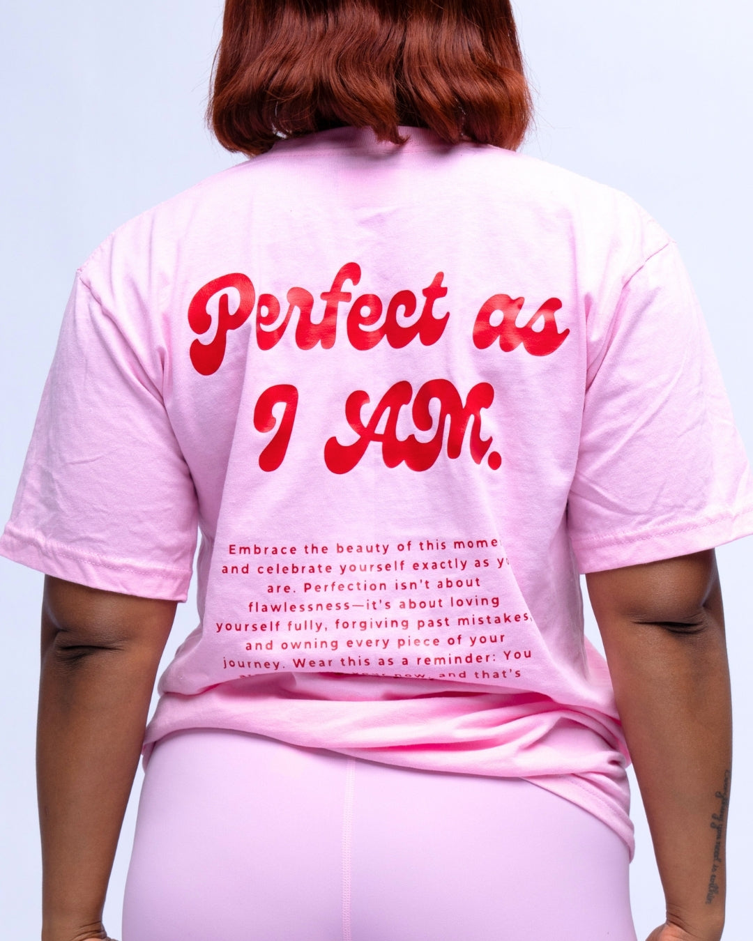 Perfect as I am T-shirt