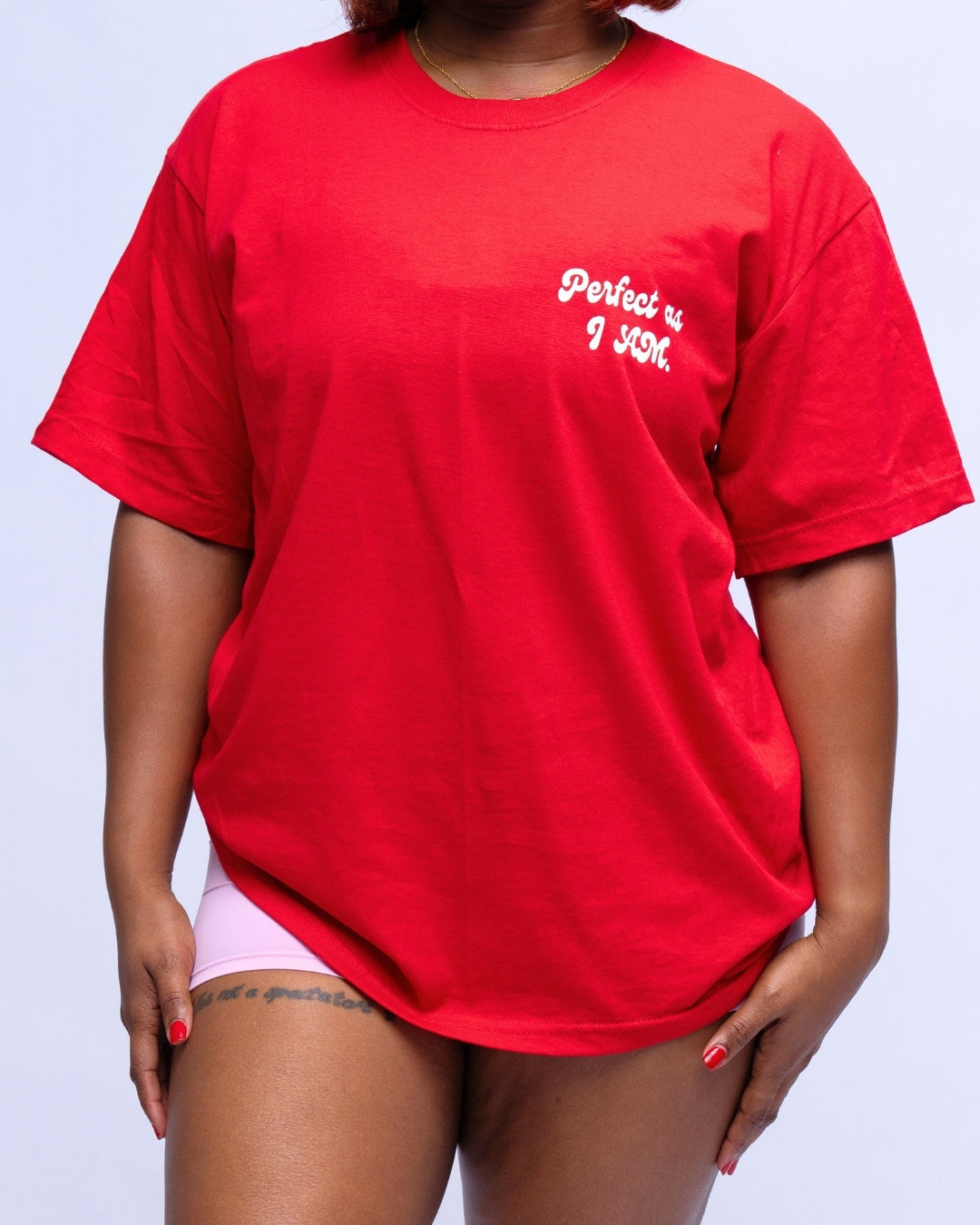 Perfect as I am T-shirt